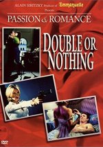 Double or Nothing watch full movie