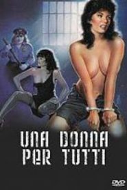 Una donna per tutti watch full erotic movies