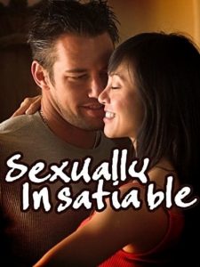 Sexually Insatiable watch full erotic movie