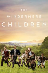 The Windermere Children – watch the film