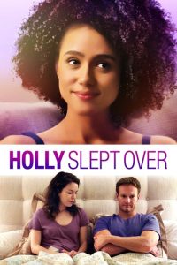 Holly Slept Over – watch full movie