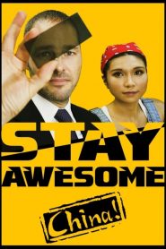 Stay Awesome, China! watch hd free