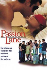 Passion Lane watch erotic movies