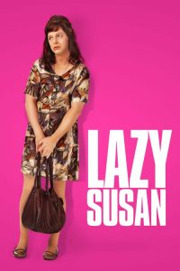 Lazy Susan watch full movies