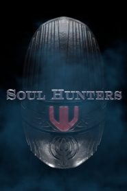 Soul Hunters watch hd free