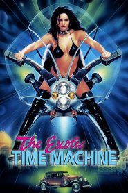 The Exotic Time Machine watch erotic movies