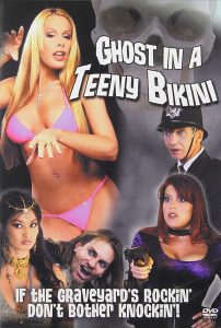 Ghost in a Teeny Bikini full erotic movies