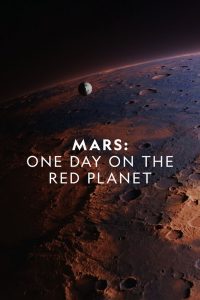 Mars: One Day on the Red Planet watch movies in one part