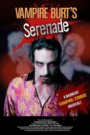 Vampire Burt’s Serenade watch full movie