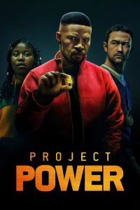 Project Power watch movies in one part