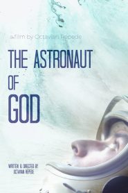 The Astronaut of God watch full movie