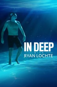 In Deep With Ryan Lochte watch movies in one part