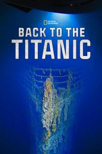 Back To The Titanic watch movies in one part