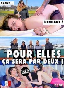 Pour Elles Ca Sera Par Deux! free porn movie