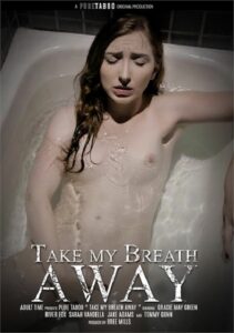 Take My Breath Away free porn movies