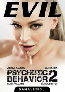 Psychotic Behavior 2 watch sex movie